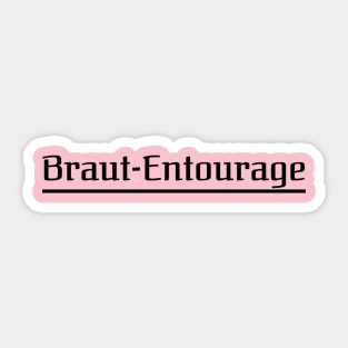 Braut-Entourage Jungesellinnen-Abschied Sticker